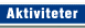 Aktiviteter